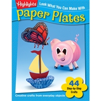 Look What You Can Make - Paper Plates