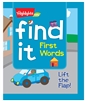 HighlightsÂ® find it!â„¢ Lift-The-Flap Board Books Find It:First Words