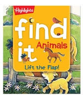 HighlightsÂ® find it!â„¢ Lift-The-Flap Board Books Find It: Animals