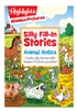 HighlightsÂ® Silly Fill-In Stories Animal Antics