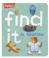 Highlights find it! At Bedtime Padded Board Book
