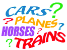 The words cars, planes, horses and trains
