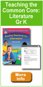 Teaching the Common Core: Literature - Kindergarten